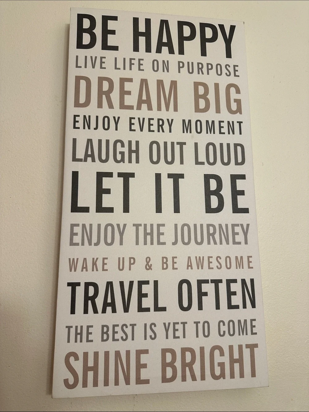Inspirational Wall Art Sign - White and Taupe Text 10 Inch x 20 L